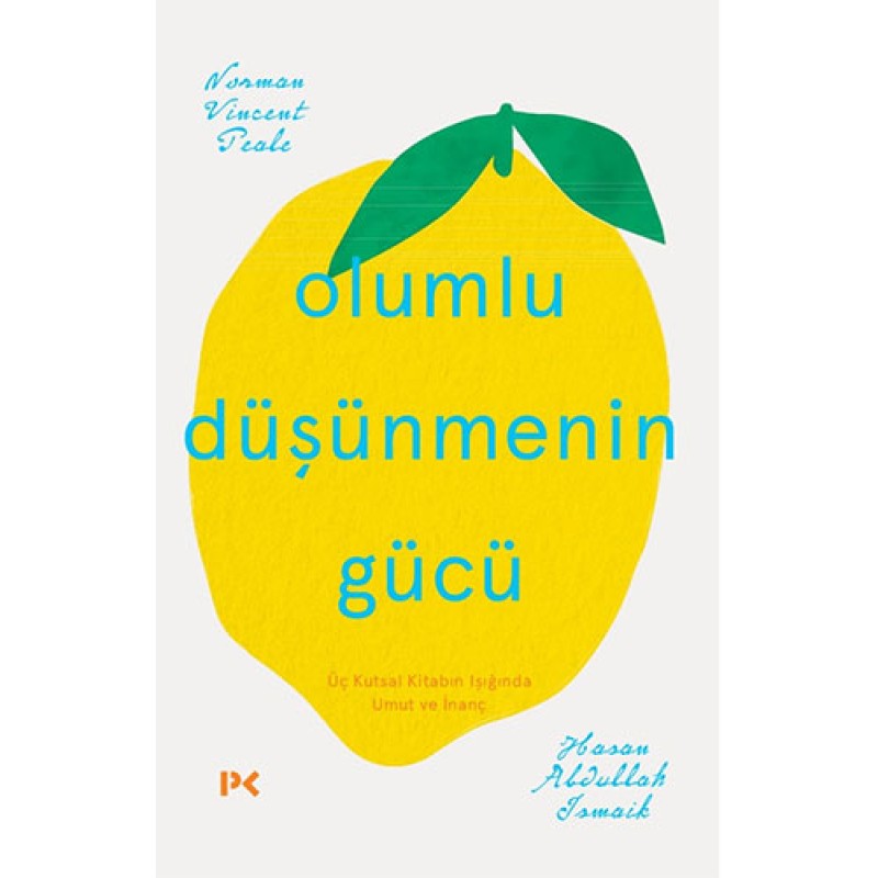 Olumlu Düşünmenin Gücü Olumlu Düşünmenin Gücü