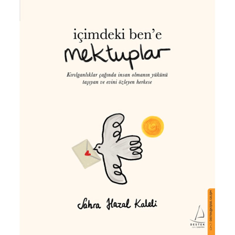 İçimdeki Ben’e Mektuplar İçimdeki Ben’e Mektuplar
