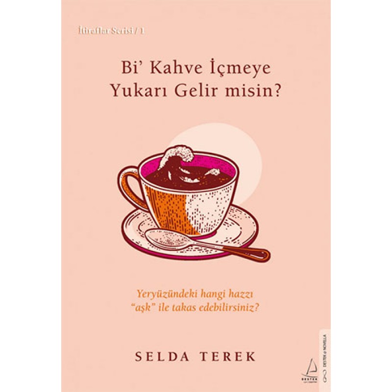 Bi’ Kahve İçmeye Gelir misin ?
