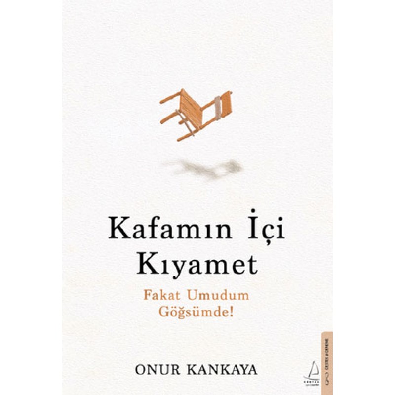 Kafamın İçi Kıyamet Kafamın İçi Kıyamet