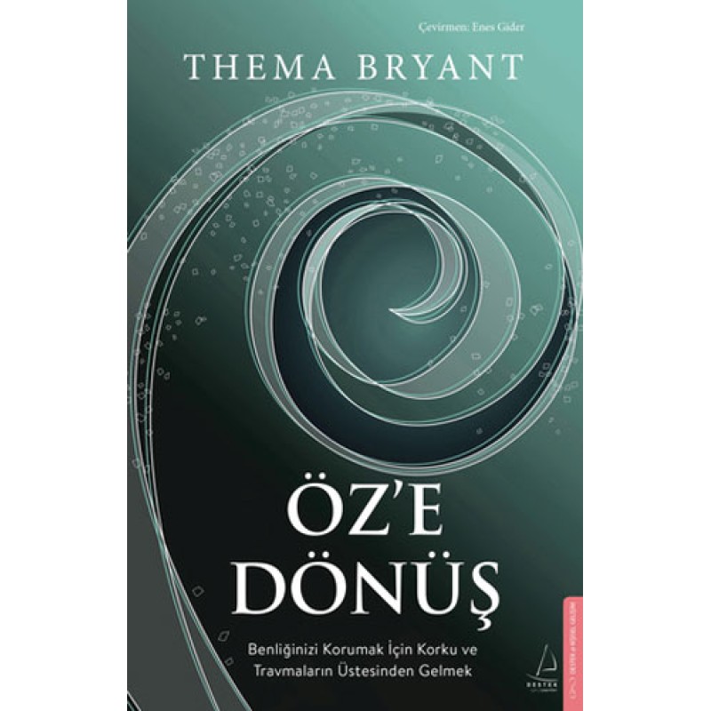Öz'e Dönüş Öz'e Dönüş