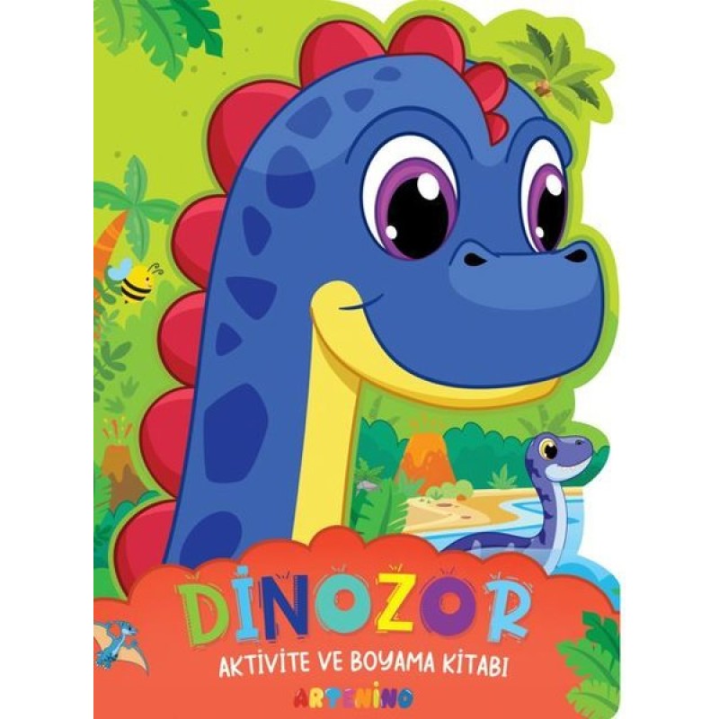 Dinozor - Aktivite ve Boyama Kitabı