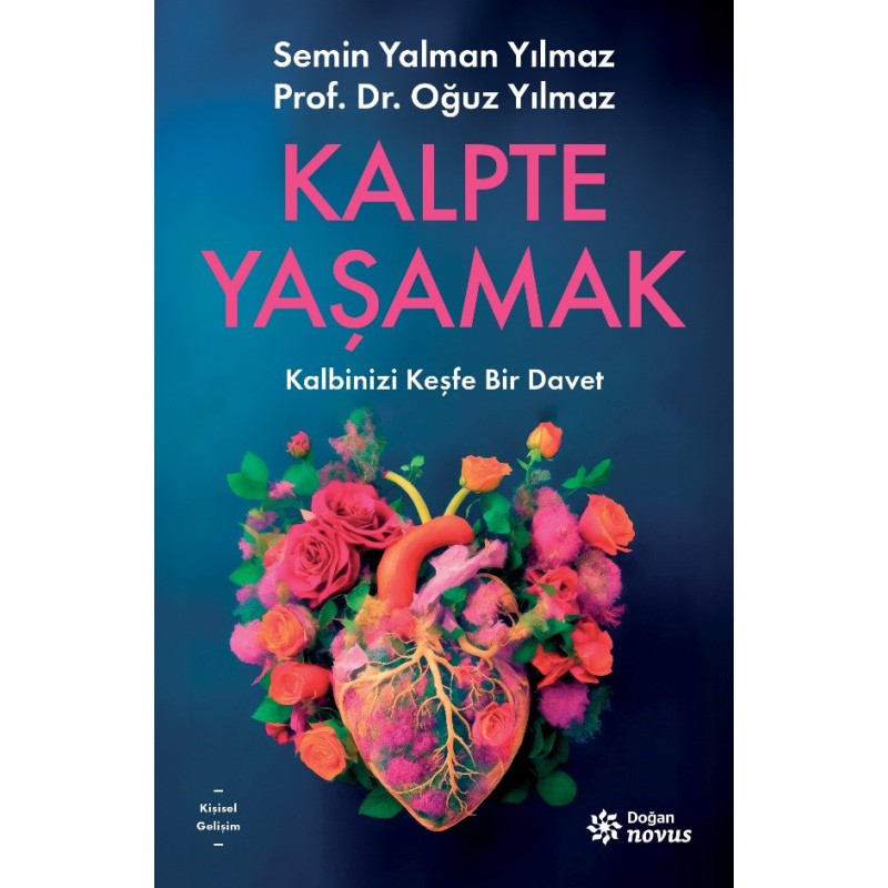 Kalpte Yaşamak Kalpte Yaşamak