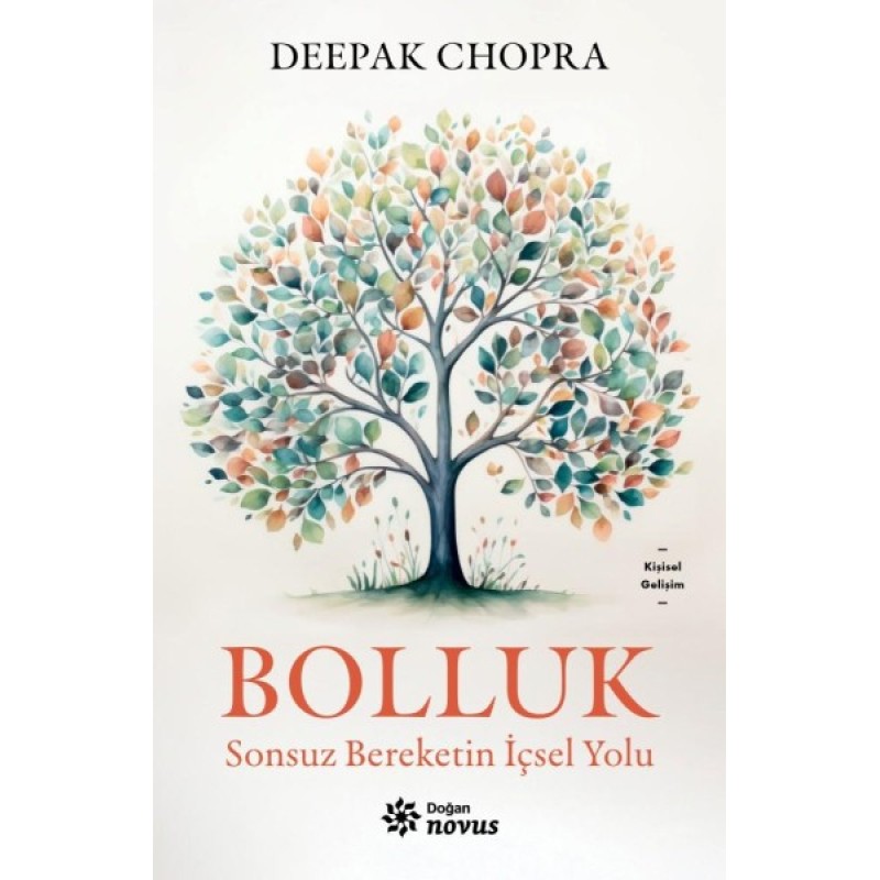 Bolluk - Sonsuz Bereketin İçsel Yolu