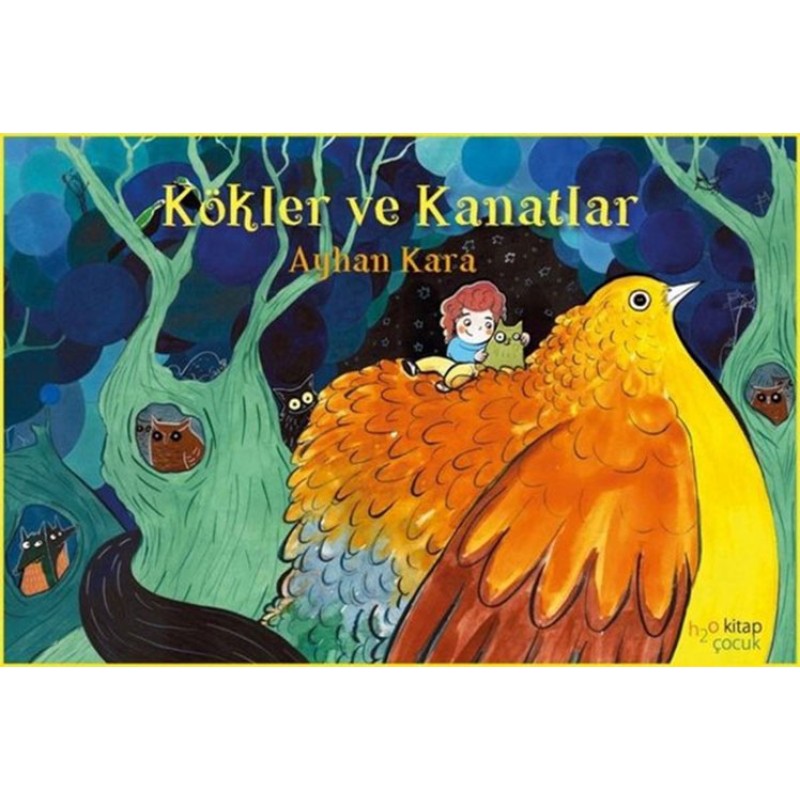 Kökler ve Kanatlar