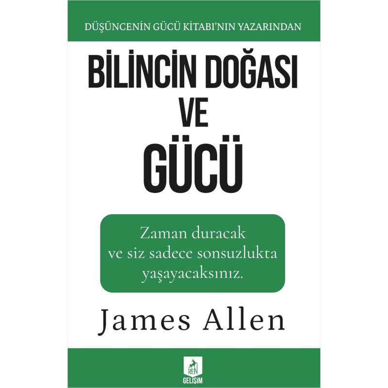 Bilincin Doğası ve Gücü Bilincin Doğası ve Gücü