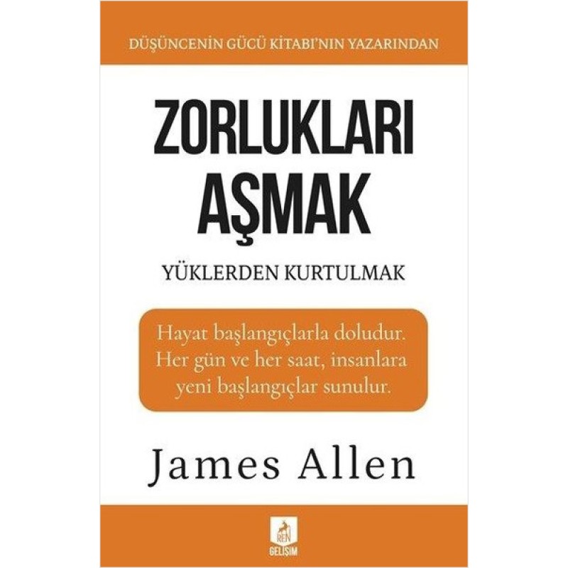 Zorlukları Aşmak ve Yüklerden Kurtulmak Zorlukları Aşmak ve Yüklerden Kurtulmak