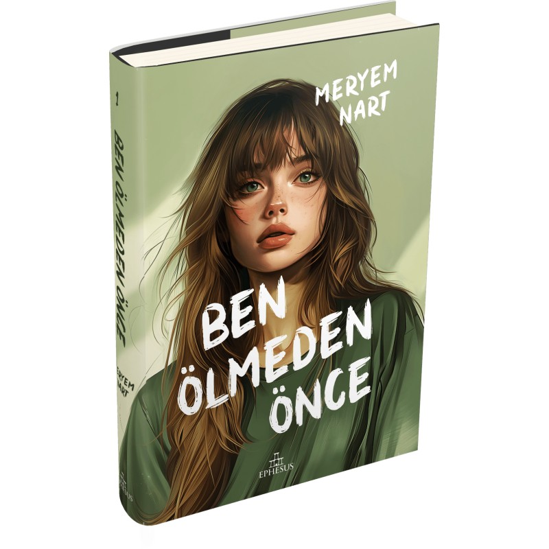 Ben Ölmeden Önce (Ciltli)