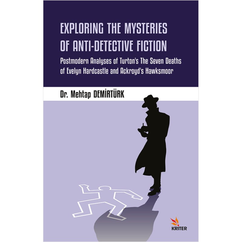 Exploring The Mysteries Of Anti-Detective Fiction Exploring The Mysteries Of Anti-Detective Fiction