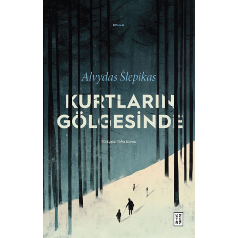 Kurtların Gölgesinde Kurtların Gölgesinde