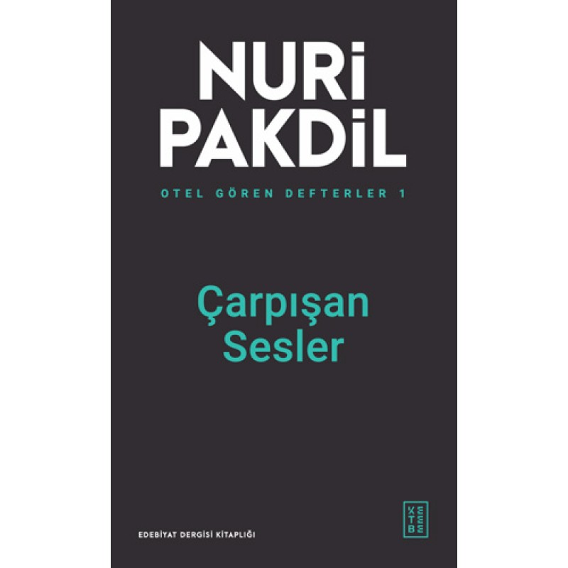 Otel Gören Defterler 1 - Çarpışan Sesler Otel Gören Defterler 1 - Çarpışan Sesler