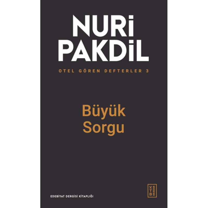 Otel Gören Defterler 3 - Büyük Sorgu