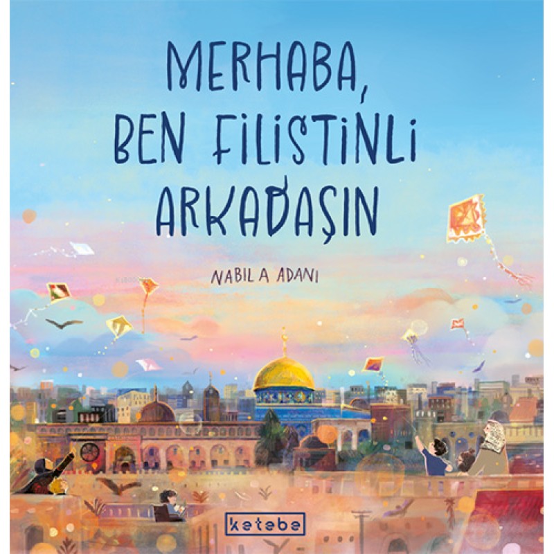 Merhaba, Ben Filistinli Arkadaşın Merhaba, Ben Filistinli Arkadaşın