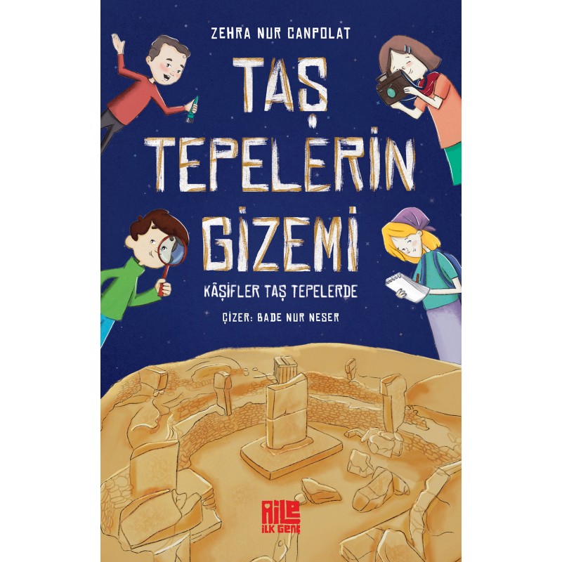 Taş Tepelerin Gizemi - Kâşifler Taş Tepelerde Taş Tepelerin Gizemi - Kâşifler Taş Tepelerde