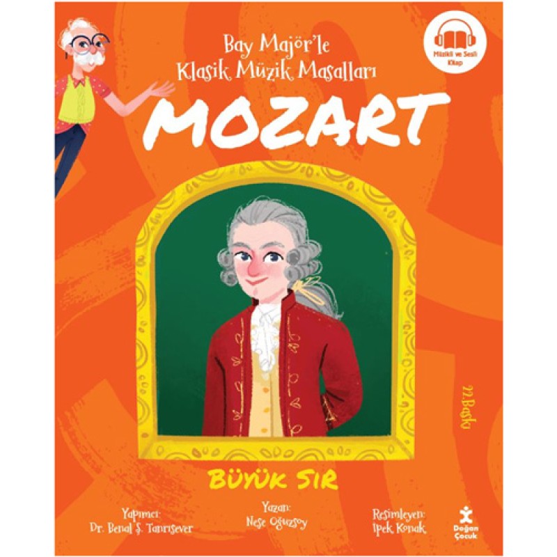 Bay Majör’le Klasik Müzik Masalları - Mozart