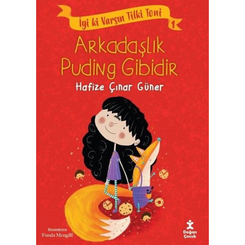 Tilki Toni 1 - Arkadaşlık Puding Gibidir Tilki Toni 1 - Arkadaşlık Puding Gibidir