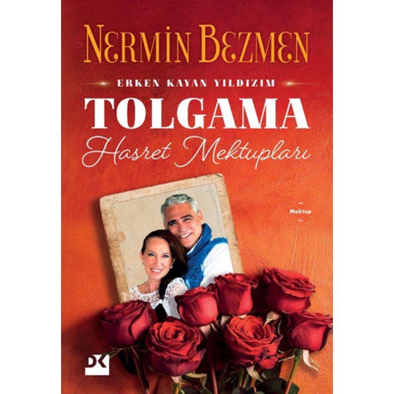 Erken Kayan Yıldızım - Tolgama Hasret Mektupları Erken Kayan Yıldızım - Tolgama Hasret Mektupları