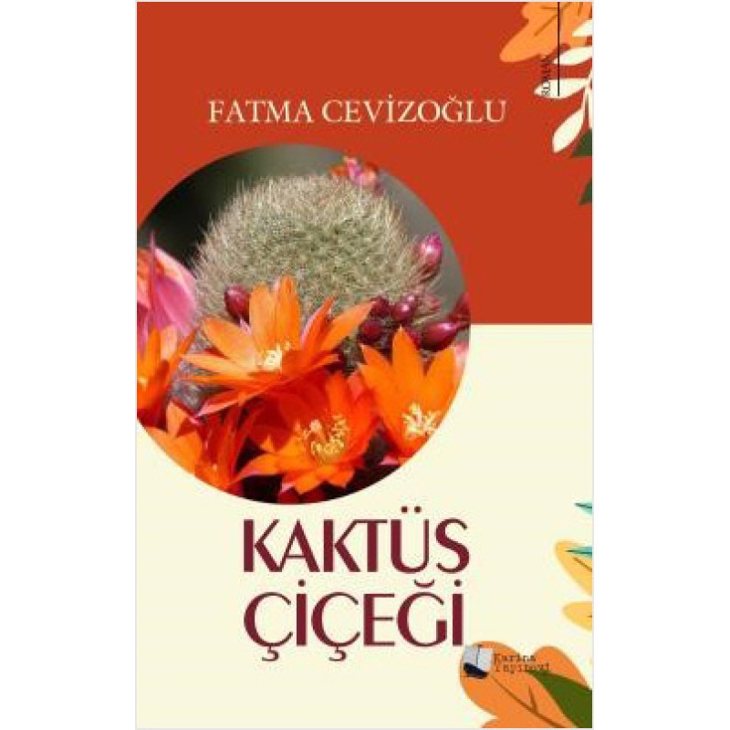 Kaktüs Çiçeği