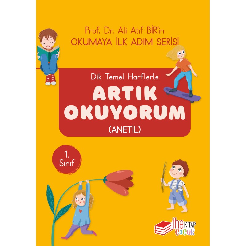 Dik Temel Harflerle Artık Okuyorum (Anetil) Dik Temel Harflerle Artık Okuyorum (Anetil)