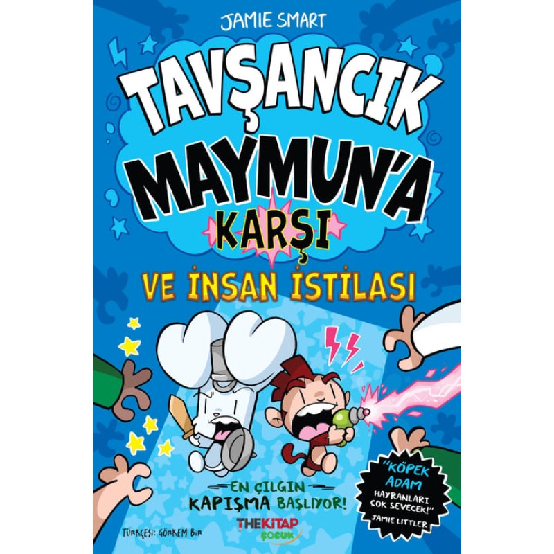 Tavşancık Maymun'a Karşı ve İnsan İstilası