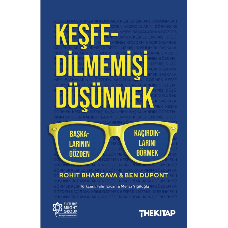 Keşfedilmemişi Düşünmek Keşfedilmemişi Düşünmek