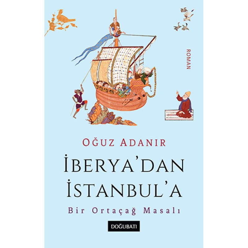 İberya’dan İstanbul’a İberya’dan İstanbul’a