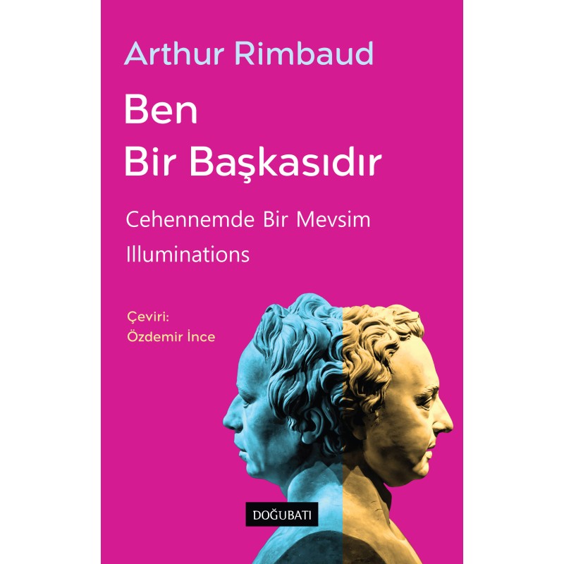 Ben Bir Başkasıdır Ben Bir Başkasıdır