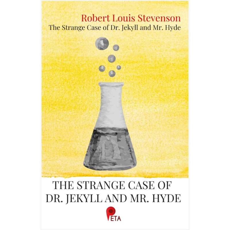 The Strange Case of Dr. Jekyll and Mr. Hyde