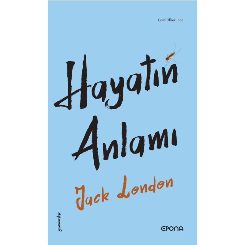 Hayatın Anlamı Hayatın Anlamı