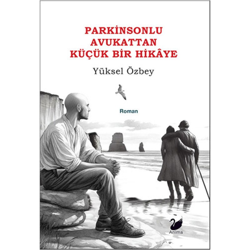 Parkinsonlu Avukattan Küçük Bir Hikâye Parkinsonlu Avukattan Küçük Bir Hikâye