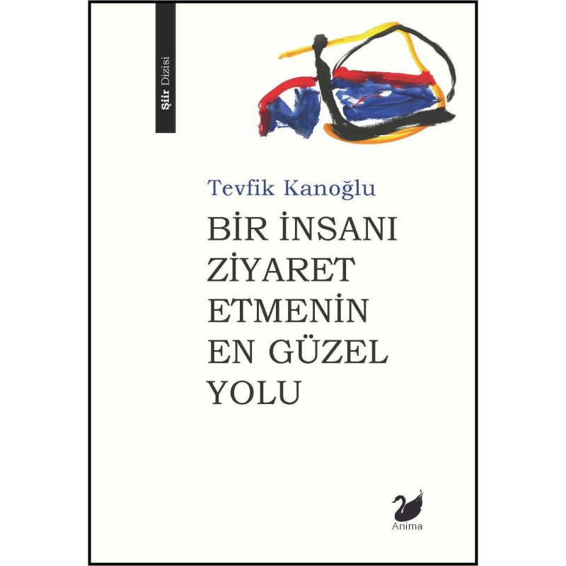 Bir İnsanı Ziyaret Etmenin En Güzel Yolu