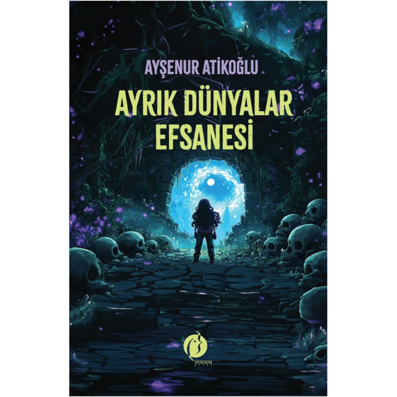 Ayrık Dünyalar Efsanesi Ayrık Dünyalar Efsanesi