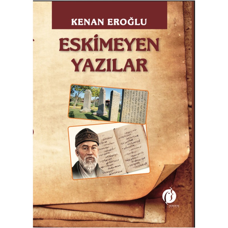 Eskimeyen Yazılar