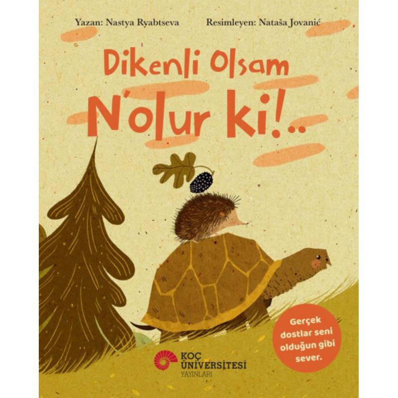 Dikenli Olsam N’olur ki !..