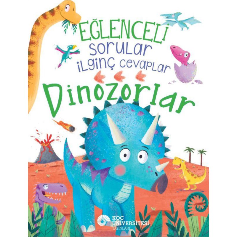 Eğlenceli Sorular İlginç Cevaplar - Dinozorlar Eğlenceli Sorular İlginç Cevaplar - Dinozorlar