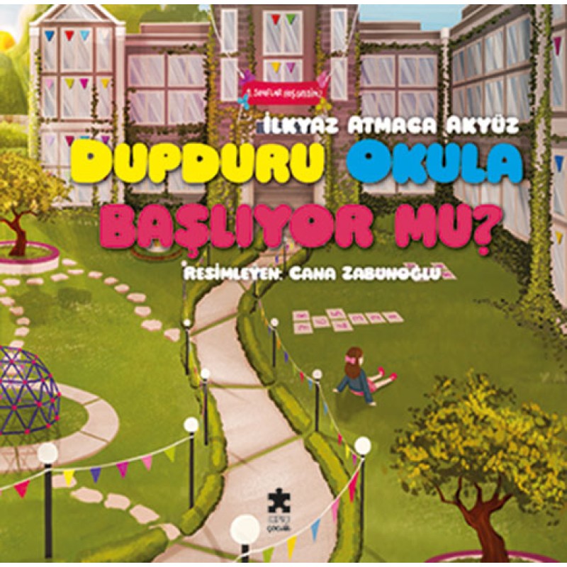 Dupduru Okula Başlıyor mu ? Dupduru Okula Başlıyor mu ?