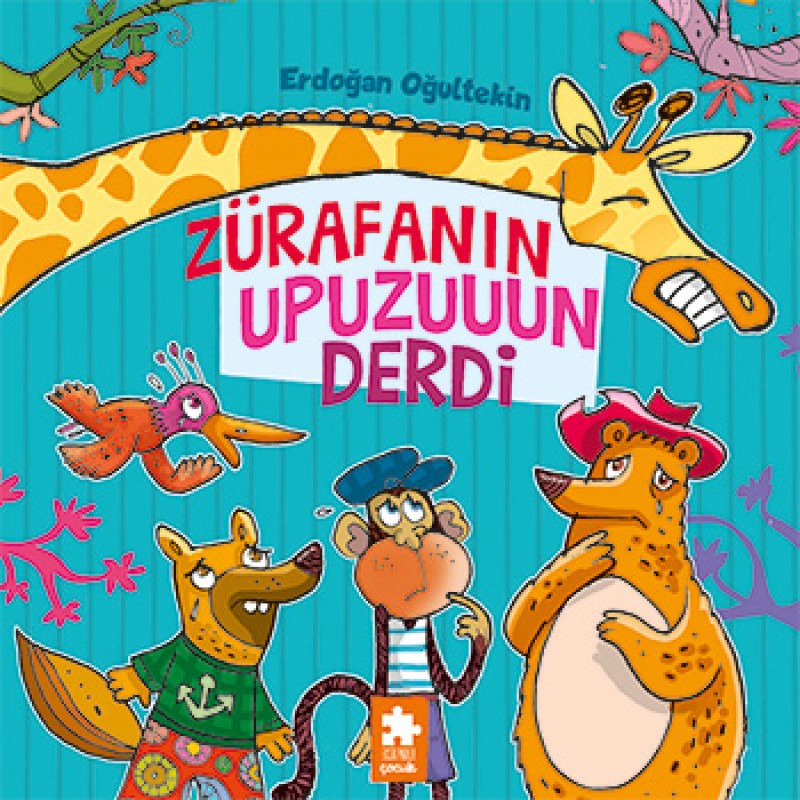 Zürafanın Upuzun Derdi Zürafanın Upuzun Derdi