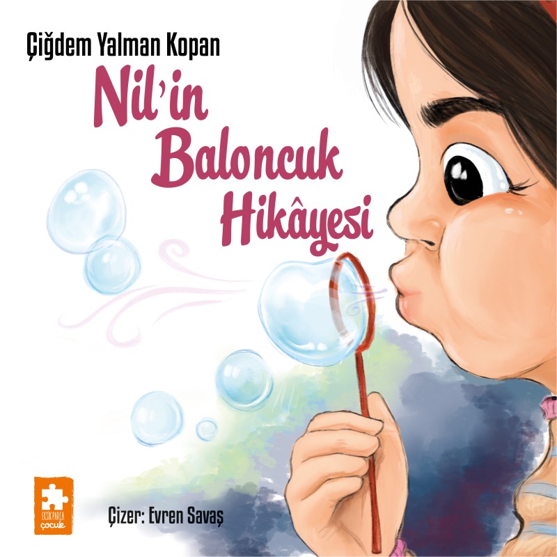 Nil’in Baloncuk Hikâyesi Nil’in Baloncuk Hikâyesi