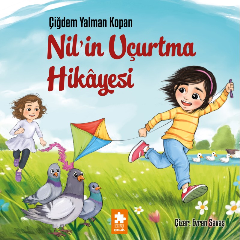 Nil’in Uçurtma Hikâyesi Nil’in Uçurtma Hikâyesi
