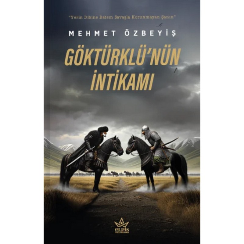 Göktürklü’nün İntikamı