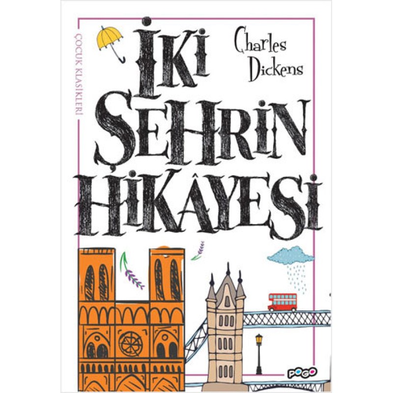İki Şehrin Hikayesi İki Şehrin Hikayesi