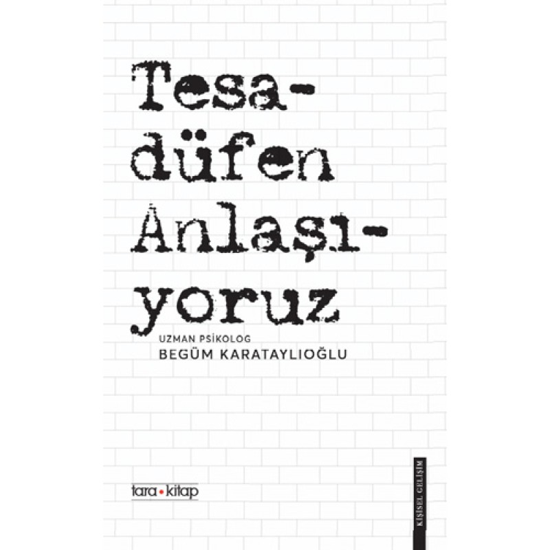 Tesadüfen Anlaşıyoruz