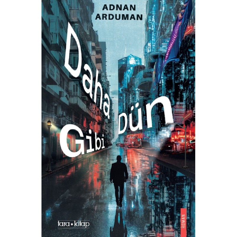 Daha Dün Gibi Daha Dün Gibi