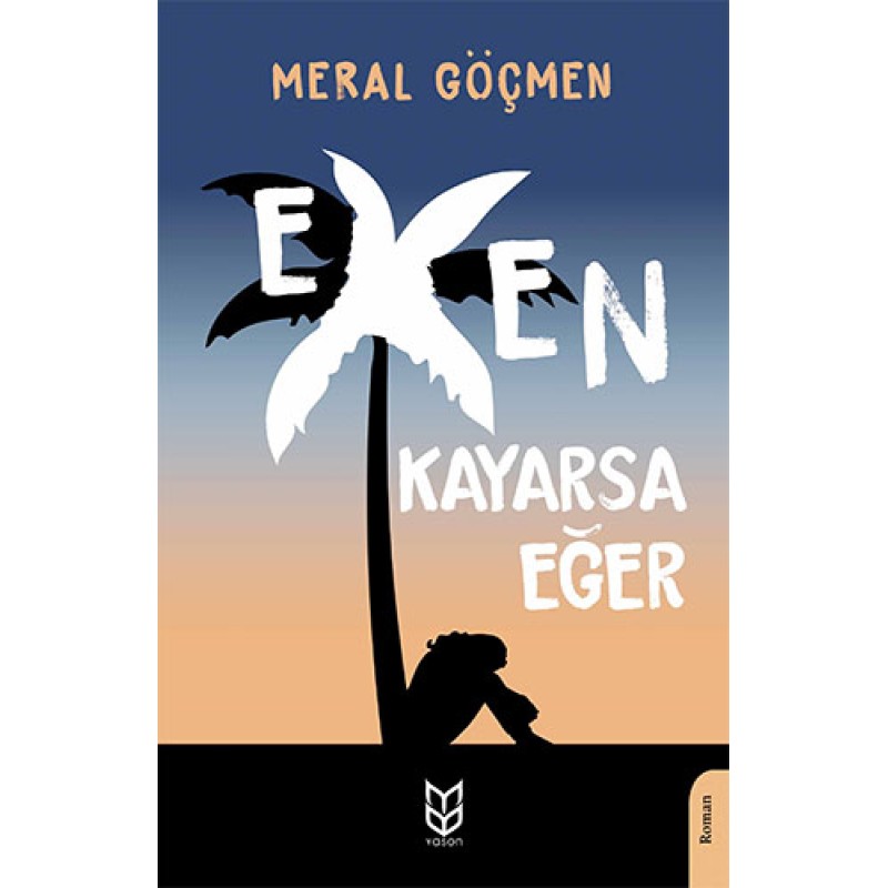 Exen Kayarsa Eğer