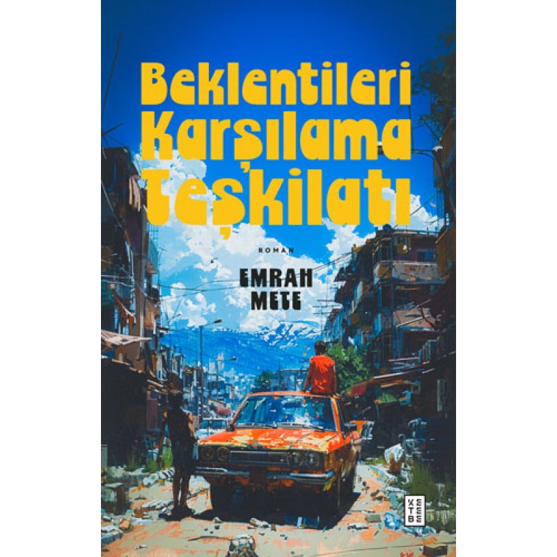 Beklentileri Karşılama Teşkilatı Beklentileri Karşılama Teşkilatı