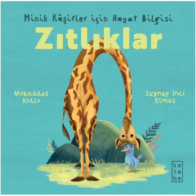 Minik Kâşifler İçin Hayat Bilgisi - Zıtlıklar (Ciltli) Minik Kâşifler İçin Hayat Bilgisi - Zıtlıklar (Ciltli)