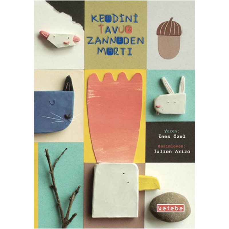Kendini Tavuk Zanneden Martı Kendini Tavuk Zanneden Martı
