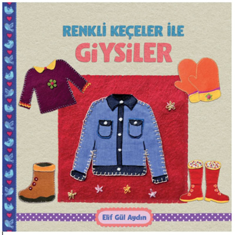 Renkli Keçeler İle Giysiler Renkli Keçeler İle Giysiler