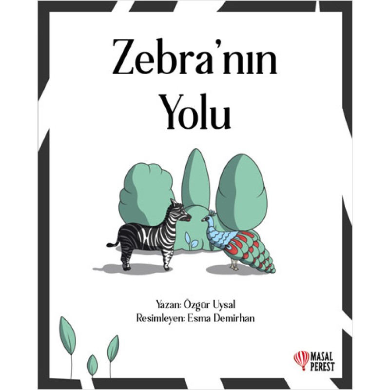 Zebra’nın Yolu Zebra’nın Yolu