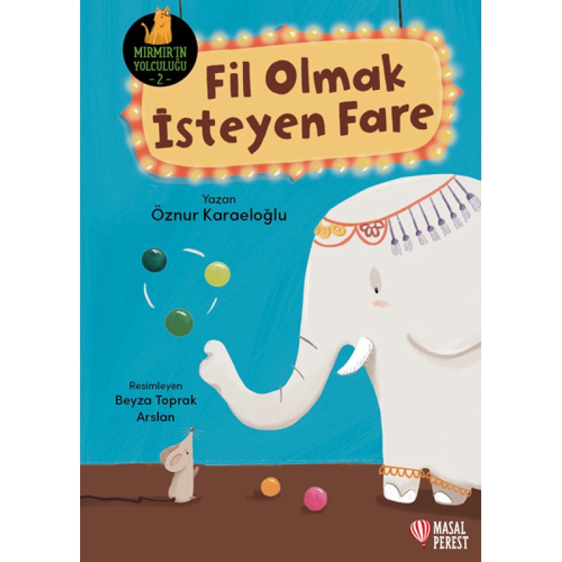 Fil Olmak İsteyen Fare Fil Olmak İsteyen Fare
